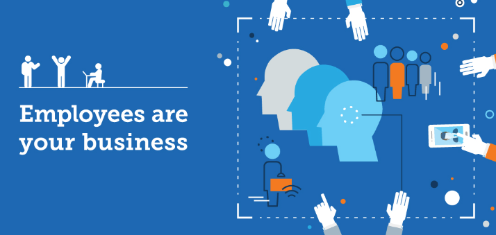 Employees are your business