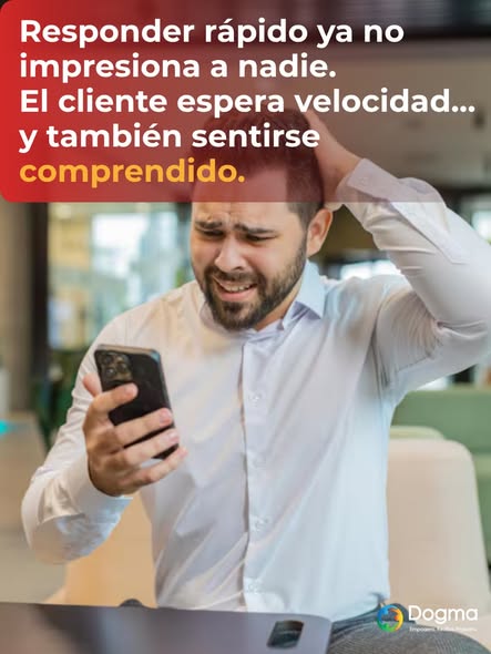 El cliente espera velocidad… pero también espera sentirse comprendido.