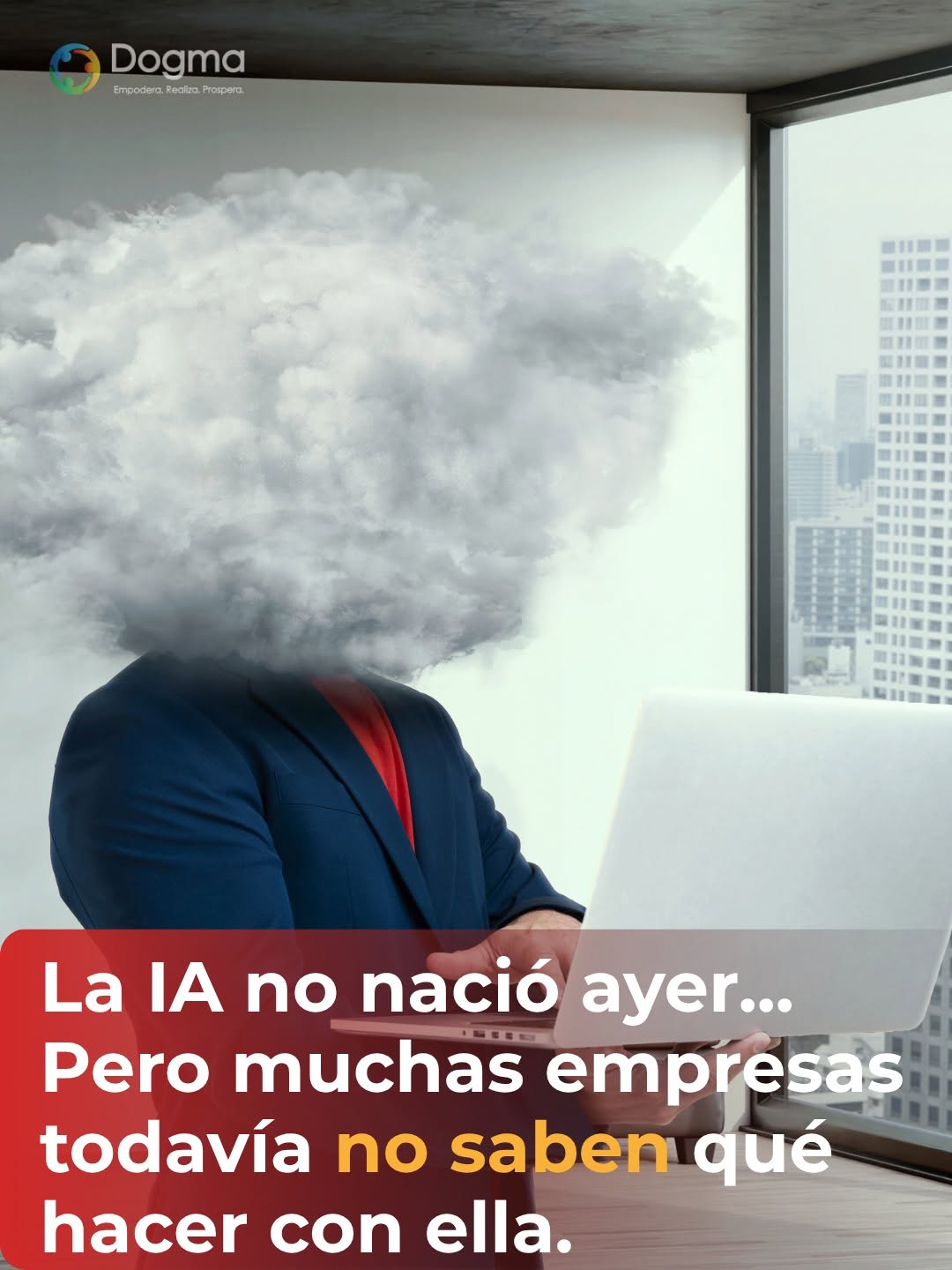 La IA no nació ayer muchas empresas todavía no saben qué hacer con ella.