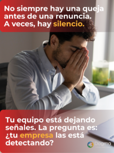 Tu equipo está dejando señales. ¿Tu empresa las está detectando?